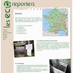 Les Eco-reporters - page Dossiers