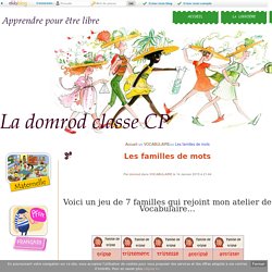 Les familles de mots - La domrod classe CP