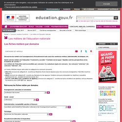 Les fiches métiers par domaine - Ministère de l'Éducation nationale, de l'Enseignement supérieur et de la Recherche