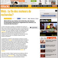 Web : la fin des moteurs de recherche? : LesInrocks.com