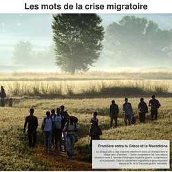 Les mots de la crise migratoire