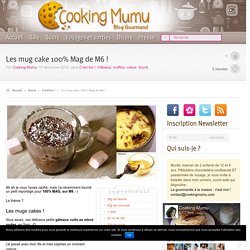 Cooking Mumu Les mug cake et mug cookie sur 100% Mag de M6 !