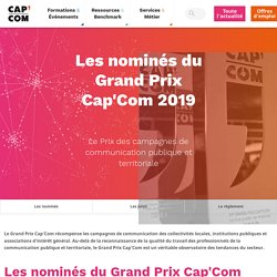 Les nominés du Grand Prix Cap'Com 2019