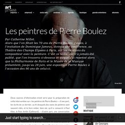 Les peintres de Pierre Boulez