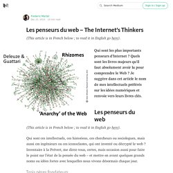 Les penseurs du web – The Internet’s Thinkers