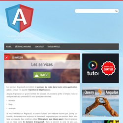 Les services AngularJS - Angular-js.fr