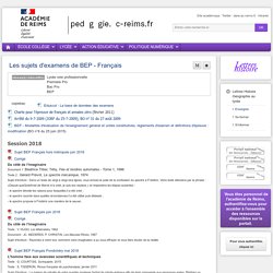 Les sujets d'examens de BEP - Français