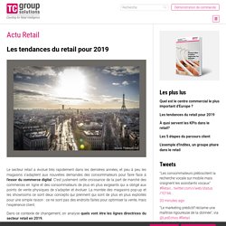 Les tendances du retail pour 2019