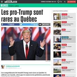 Les pro-Trump sont rares au Québec