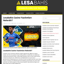 Lesabahis Casino Yazılımları Nelerdir? - Lesabahis Giriş Adresi