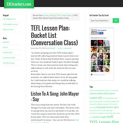 TEFL Lesson Plan: Bucket List (Conversation Class)