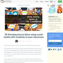 25 lesson ideas to use social media in the classroom!
