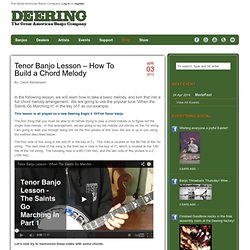 Tenor Banjo Lesson - How To Build a Chord Melody