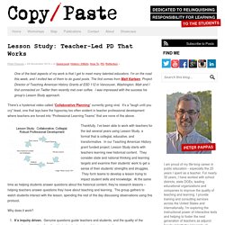 Lesson Study: Teacher-Led PD That Works