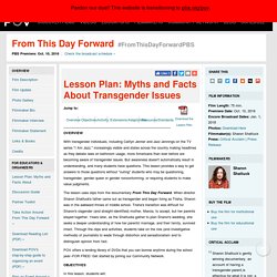 Lesson Plan: Myths and Facts About Transgender Issues