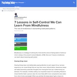 7 Lessons in Self-Control We Can Learn From Mindfulness