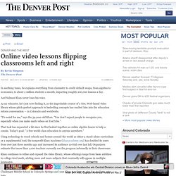 Online video lessons flipping classrooms left and right