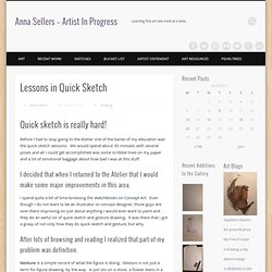 Lessons in Quick Sketch – Anna Sellers – Artist In Progress