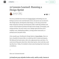 12 Lessons Learned: Running a Design Sprint - Intent Design - Medium