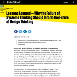 Why the Failure of Systems Thinking Should Inform the Future of Design Thinking