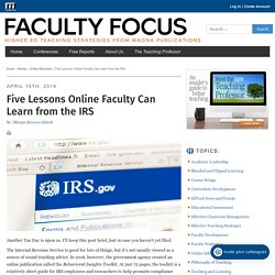 Five Lessons Online Faculty Can Learn from the IRS