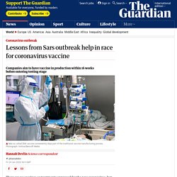 THEGUARDIAN 24/01/20 Lessons from Sars outbreak help in race for coronavirus vaccine