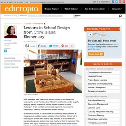 Lessons in School Design from Crow Island Elementary