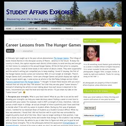 Career Lessons from The Hunger Games « Student Affairs Explorer