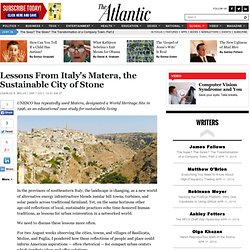 Lessons From Italy's Matera, the Sustainable City of Stone - Charles R. Wolfe