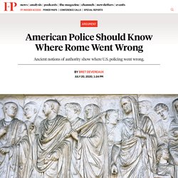 Lessons on Violence for U.S. Police From Roman Centurions
