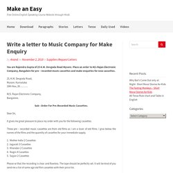 Write a letter to Music Company for Make Enquiry - Sample and Format