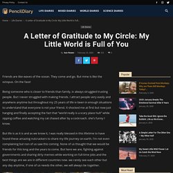 A Letter of Gratitude to My Circle: My Little World is Full of You