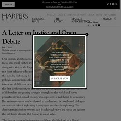 A Letter on Justice and Open Debate