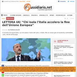 LETTERA UE/ “Chi isola l’Italia accelera la fine dell’Unione Europea”