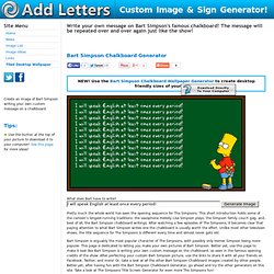 Add Letters » Custom Picture of Bart Simpson Chalkboard Generator
