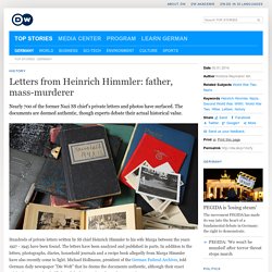 Letters from Heinrich Himmler: father, mass-murderer