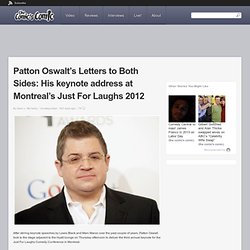 Patton Oswalt’s Letters to Both Sides: His keynote address at Montreal’s Just For Laughs 2012