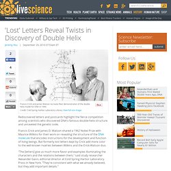 'Lost' Letters Reveal Twists in Discovery of Double Helix