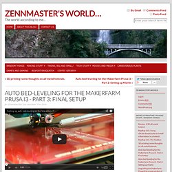 Auto bed-leveling for the Makerfarm Prusa i3 – Part 3: Final setup « Zennmaster's world…