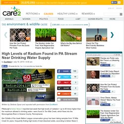 High Levels of Radium Found in PA Stream Near Drinking Water Supply