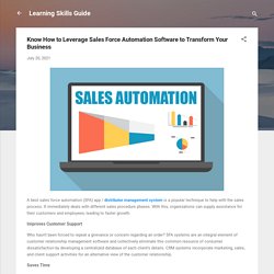 Know How to Leverage Sales Force Automation Software to Transform Your Business