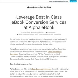 Leverage Best in Class eBook Conversion Services at Alpha eBook