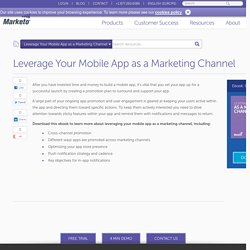 Leverage Your Mobile App as a Marketing Channel – Marketo.com