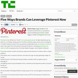 Five Ways Brands Can Leverage Pinterest Now