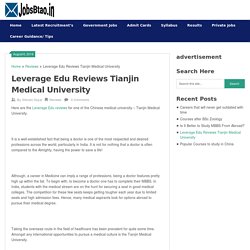 Leverage Edu Reviews Tianjin Medical University [2019 Update]