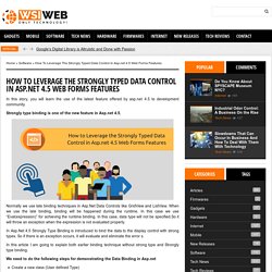 How To Leverage The Strongly Typed Data Control In Asp.net 4.5 Web Forms Features