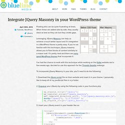 Leveraging jQuery Masonry and integrate it in a WordPress themeBluelime Media