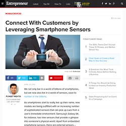 Connect With Customers by Leveraging Smartphone Sensors