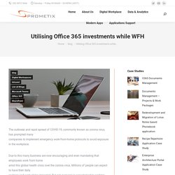 Utilising Office 365 investments while WFH