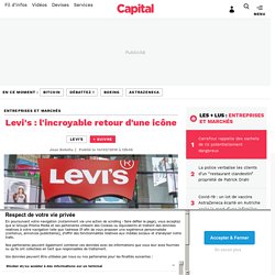 Levi's : l'incroyable retour d'une icône